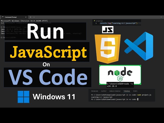How to Run JavaScript in VS Code on Windows 11 (2026) | Run Your First JS Program | Learning A-Z