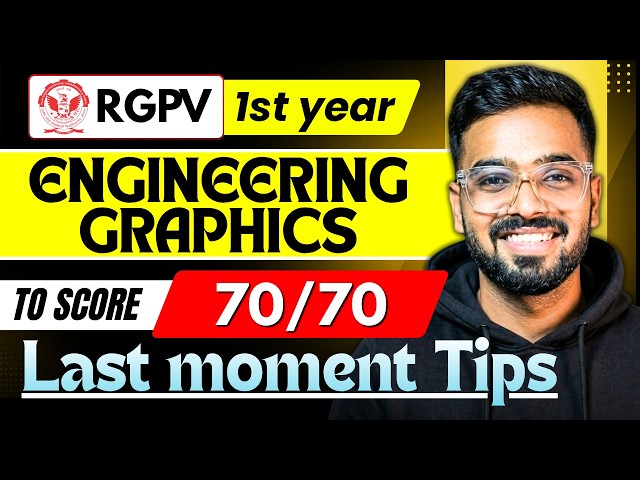 Engineering Graphics/Drawing Last Moment Tips | Important Topics & Notes | RGPV B-Tech 1st Year
