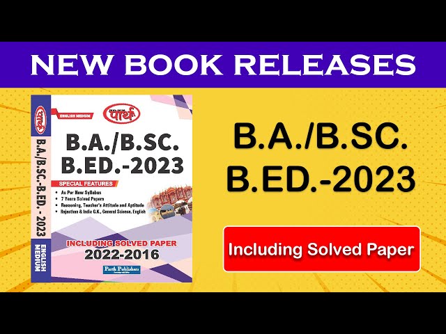 B.a.  Bsc. B.ED - 2023 Entrance Exam Guide | Parth Publishers
