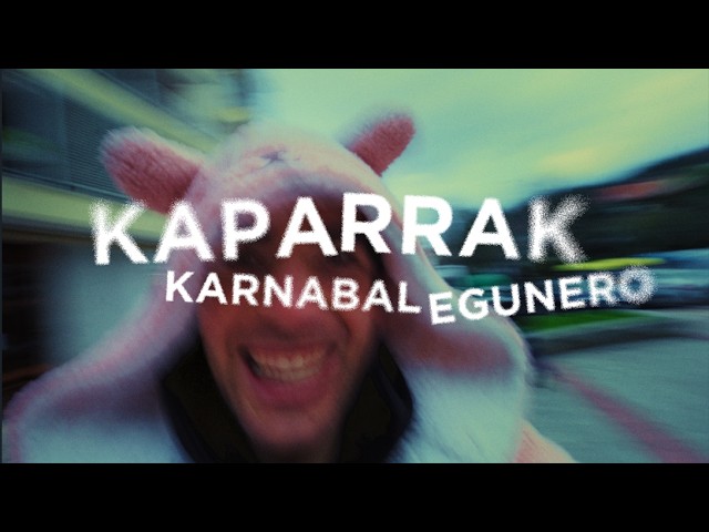 KAPARRAK - Karnabal Egunero