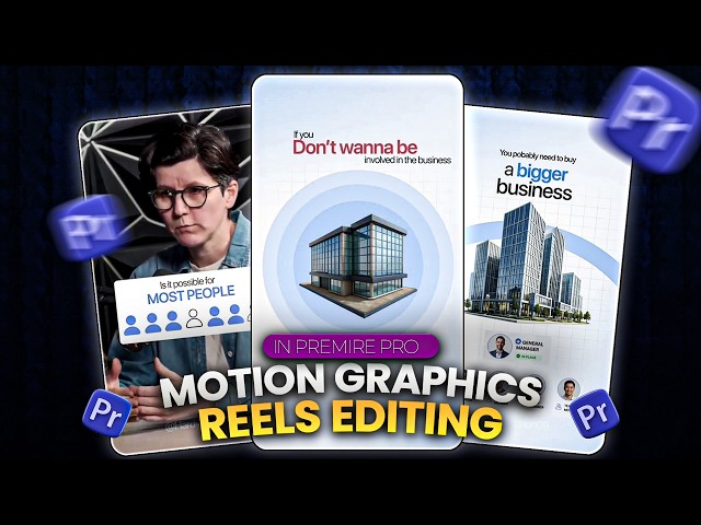 Editing Motion Graphics Reels in Premiere Pro Easy & Creative Reels
