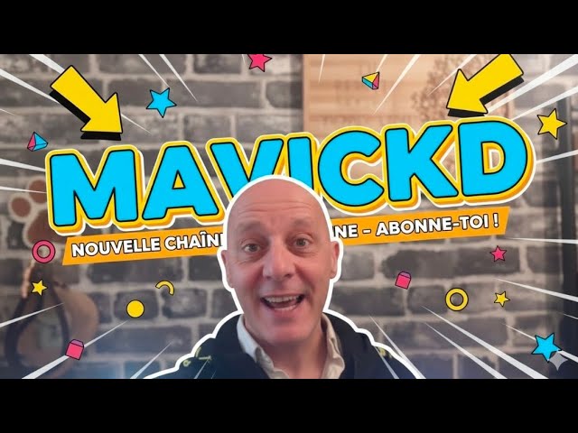 ABONNEZ-VOUS A MA CHAÎNE MAVIC KD 