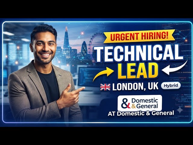 High-Paying Tech Job in London! Technical Lead Opening at Domestic & General (Hybrid) | Apply Now