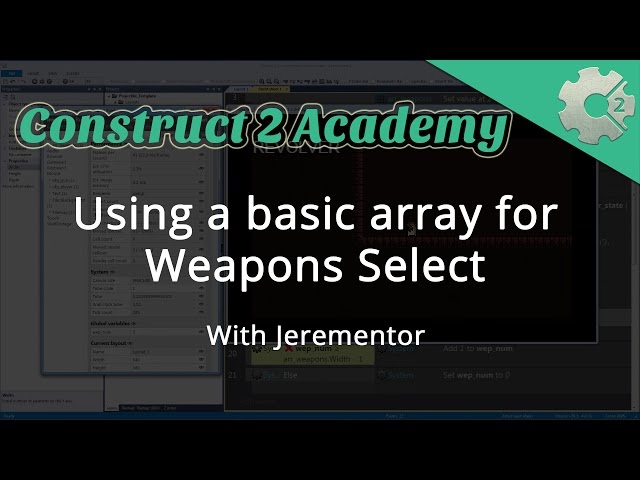 Using a Basic Array for Weapons Select in Construct 2 - with Jerementor