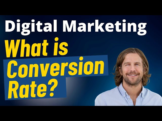 What Is Conversion Rate? Digital Marketing Metric Definitions