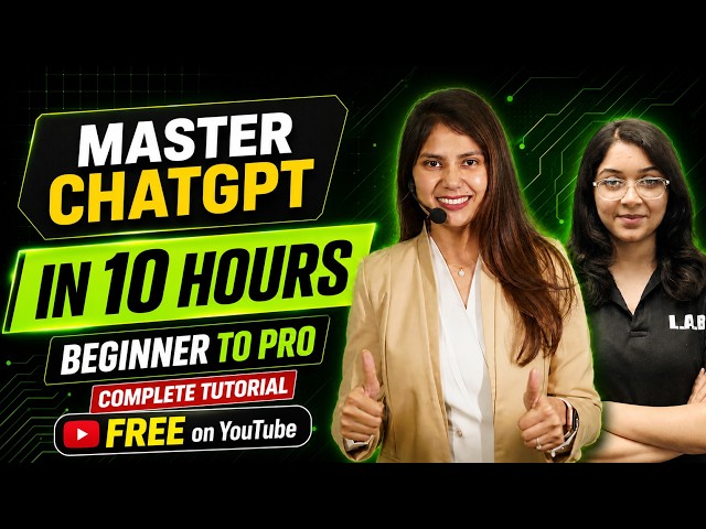 ChatGPT Sikho 10 Ghante Mein 🚀 Complete Tutorial 2026 | Beginner to Advanced (Hindi)