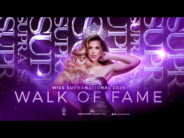 👑💜WALK OF FAME. MISS SUPRANATIONAL 2025 EXPERIENCE. LIVE