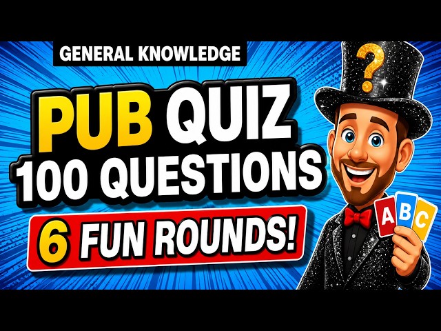 100 SUPER FUN General Knowledge Trivia Quiz Questions EVERYONE Knows! Do YOU?