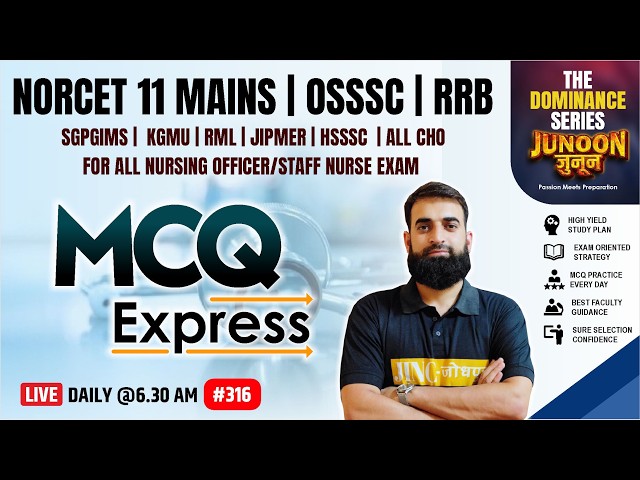 👉 NORCET 11 MAINS  | RRB | OSSSC |  SGPGIMS | Govt Nursing Exams | MCQ CLASS #315 #mifthai sir
