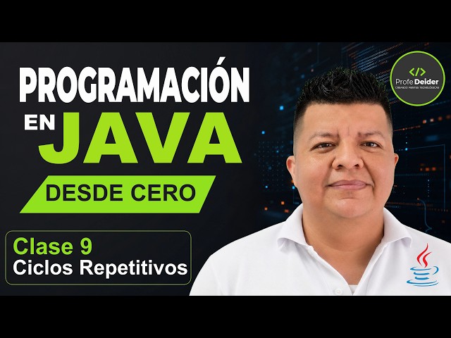 Programación en Java desde Cero | Clase 9 |Ciclos Repetitivos | for, while y do-while