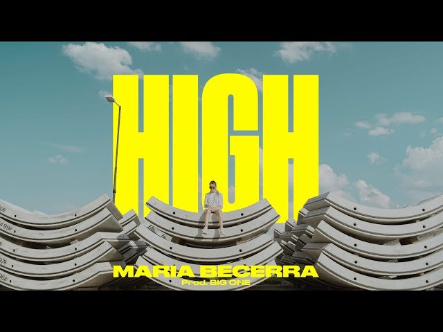 Maria Becerra - High (Video Oficial)