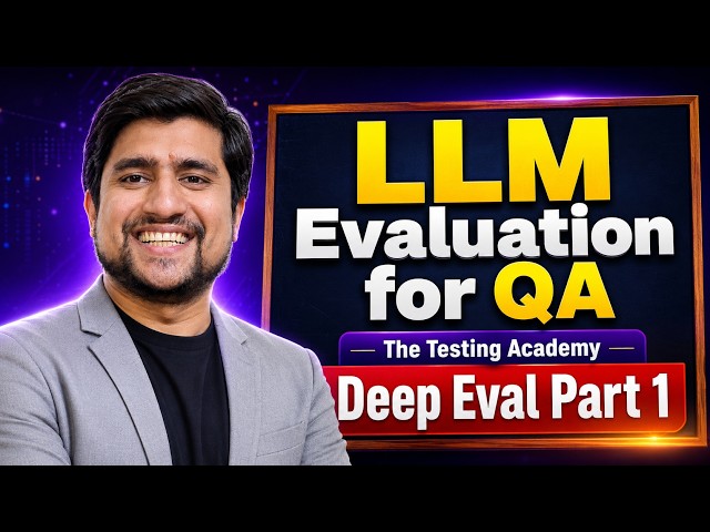 LLM Evaluation for QA Engineers | Complete Deep Dive (Part 1)