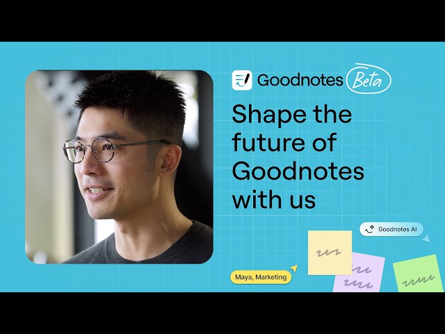 Experience the Future of Note-Taking in the Goodnotes Beta