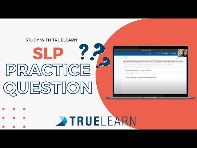 Speech-Language Pathology Praxis® Practice Question with TrueLearn