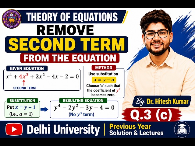 3c Remove Second Term from Quartic Equation by Suitable Substitution