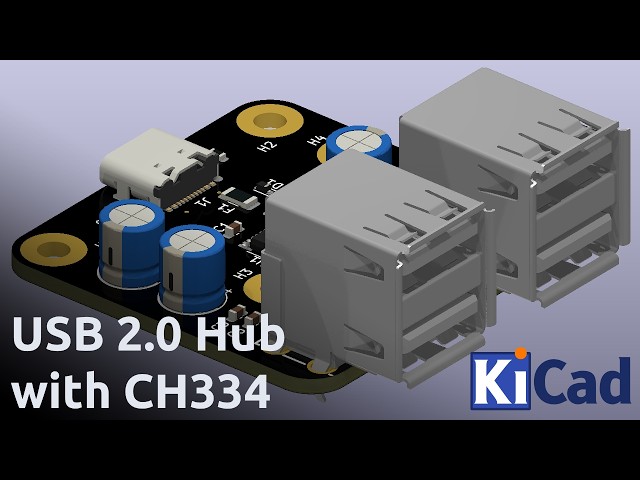 USB 2.0 Hub with CH334 IC | KiCad Project Tutorial