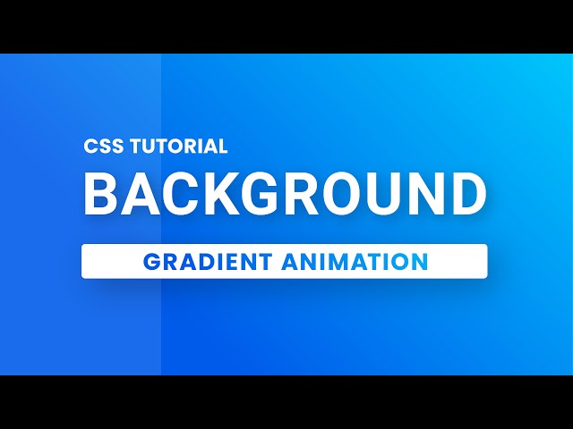 CSS Background Gradient Animation