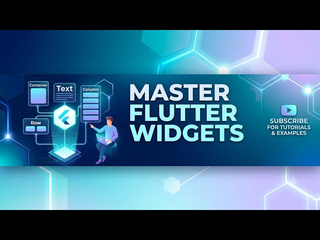 Flutter Widgets Explained: The Ultimate Beginner's Guide