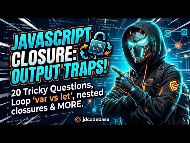JavaScript Closures Output Questions 🔥 | 20 Tricky Interview Questions | var vs let & More