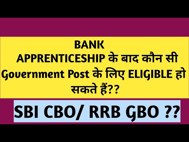 GOVERNMENT JOB OPPORTUNITIES AFTER BANK APPRENTICESHIP ।।