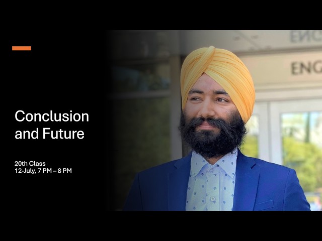 Punjab AI Excellence – Class 20: Conclusion and Future
