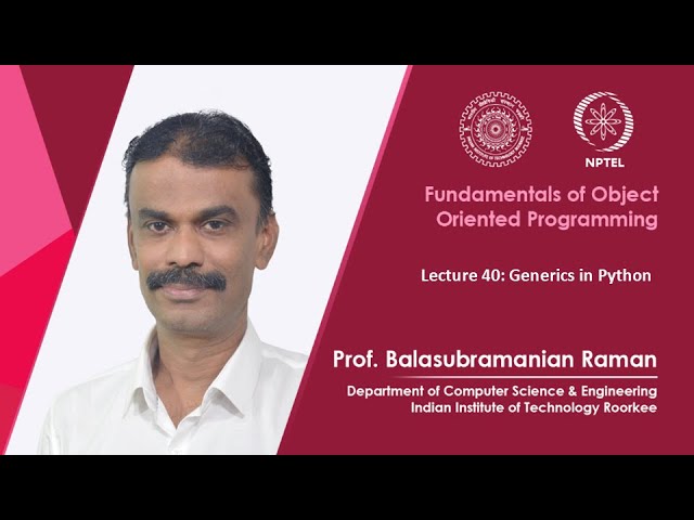 Lecture 40: Generics in Python