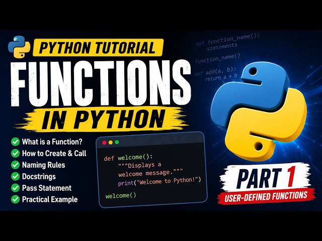 #22 Python Functions Part 1 | User-Defined Functions | Easy Examples | Python Tutorial for Beginners