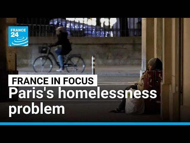 Life on the streets: Paris's homelessness problem • FRANCE 24 English