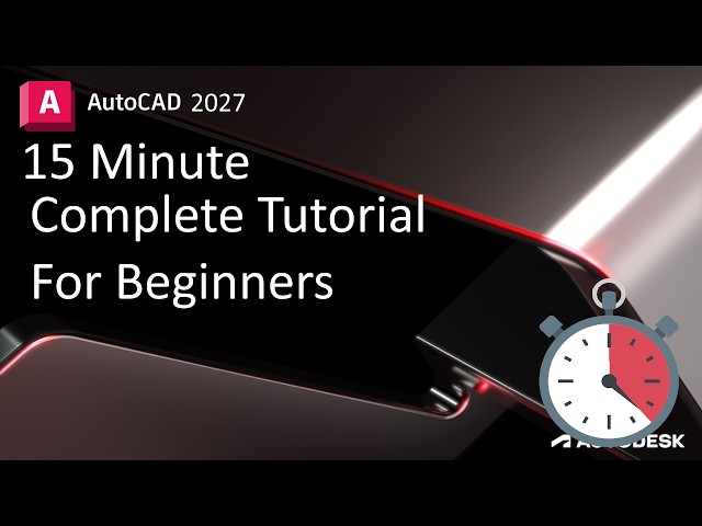 AutoCAD 2027 - 15 Minute Tutorial For BEGINNERS!