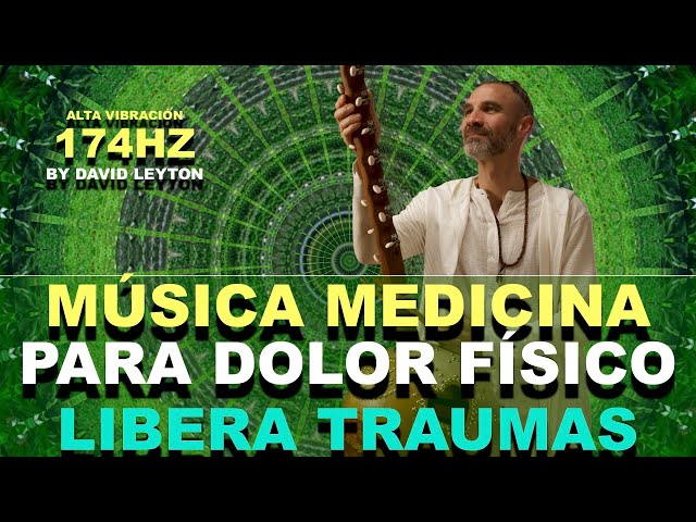 MÚSICA PARA EL DOLOR FÍSICO · 174HZ FRECUENCIA SANADORA SOLFEGGIO · (Analgésico de Alta Vibración)