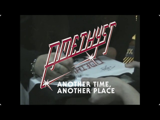 AMETHYST - Another Time, Another Place (OFFICIAL VIDEO)