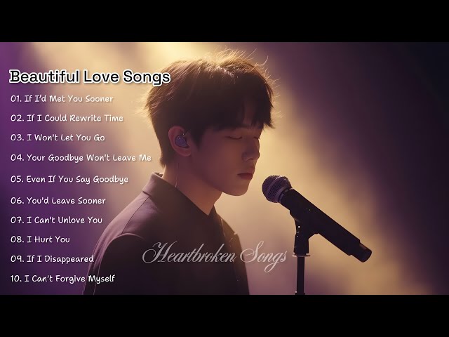 Heartbroken Love Song 2025 - Vol.08 | Best Heartbroken Song Playlist | Heartbroken Melodies: Pop