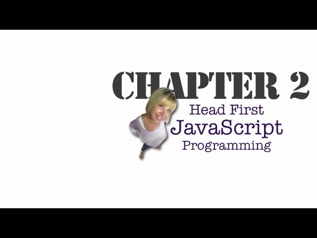 Head First JavaScript Programming  Chapter 2