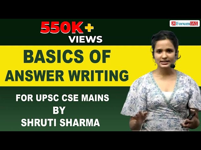 Basics of Answer Writing : Shruti Sharma | AIR-1| UPSC CSE 2021 | Forum IAS #shrutisharma #forumias