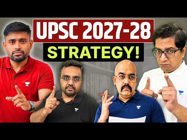 After the TOUGH UPSC Prelims 2026: UPDATED Strategy for UPSC 2027/28 from ZERO!