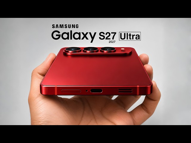 Samsung Galaxy S27 Pro - NEW DESIGN!