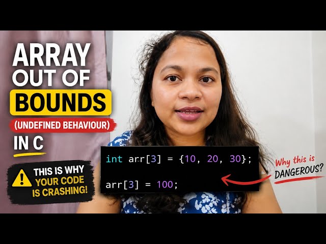 Array Out of Bounds in C Explained with Examples | How to Prevent It