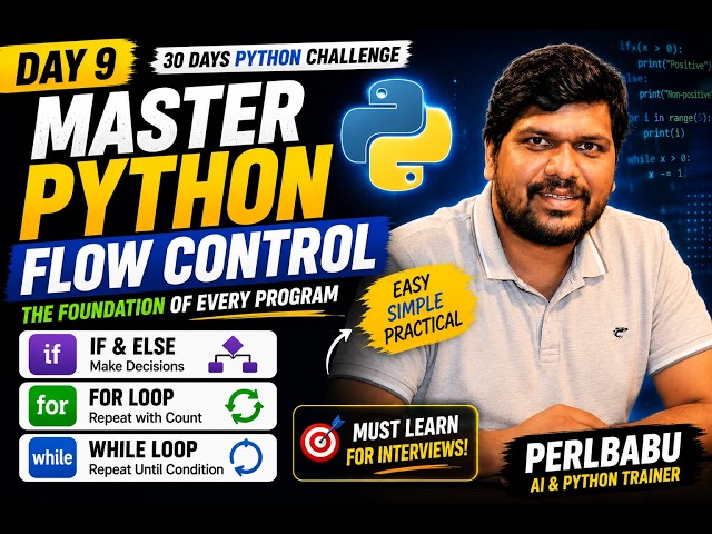 Day 9: Master Python Flow Control