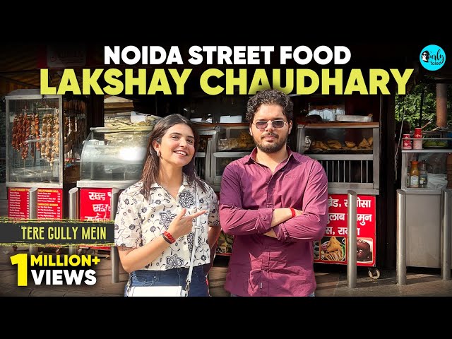 'Ladka vs Ladki' Debate On Noida Food Tour | Sector 18, Brahmaputra Market | Tere Gully Mein E119