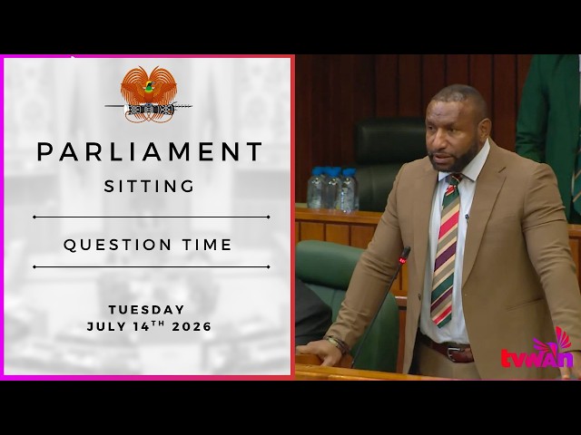 Parliament Sitting | Question Time | Tuesday 14 July 2026