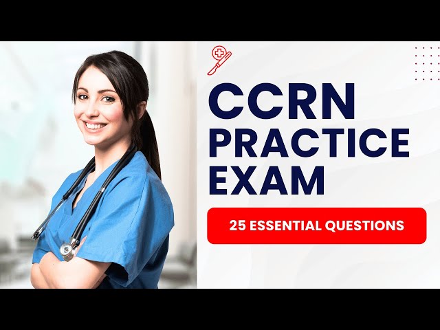 CCRN Musculoskeletal Practice Test Questions   Study Guide Review 25 Essential Questions