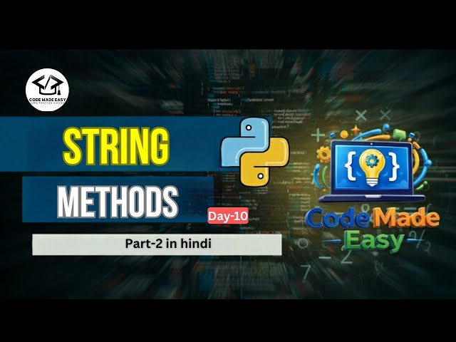 Day 10 | Python String Methods part -2| isidentifier, islower, isupper, join, strip & More
