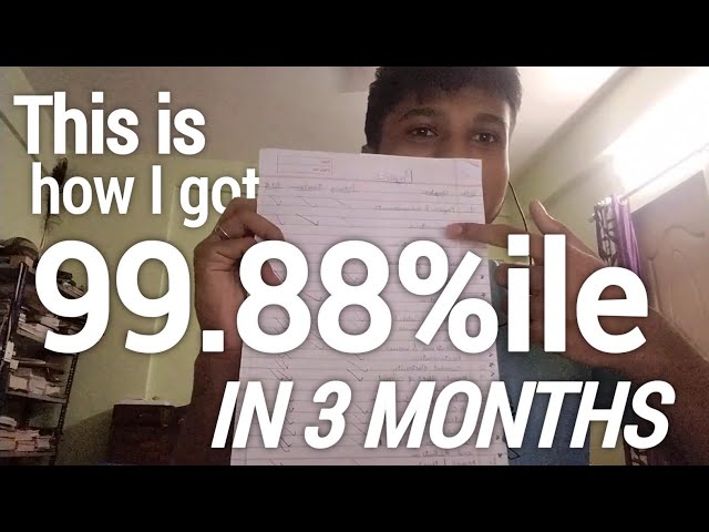 How i scored 99.882 percentile (234 marks) in Just 3 Months | JEE mains Strategy