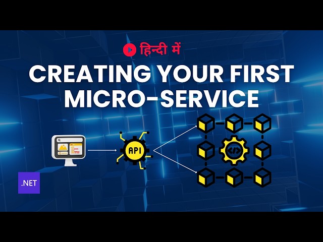 Creating your first microservices - Learn Microservice Architecture in C# .Net Part-2