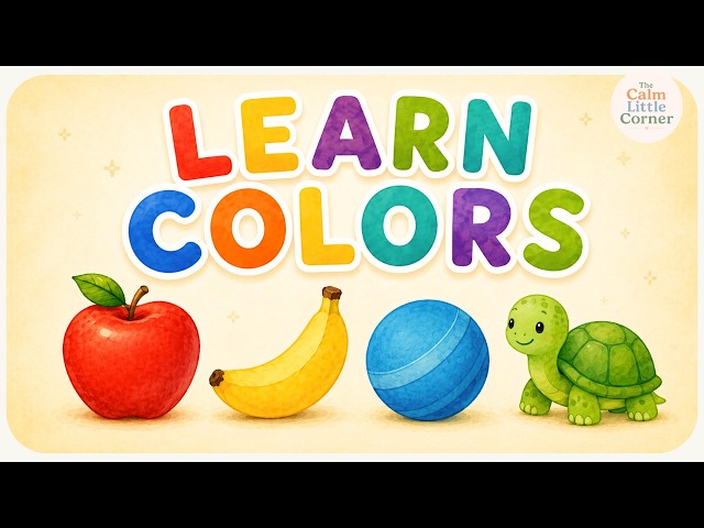 Learn Colors for Toddlers 🌈 | Calm, Low Stimulation Preschool Learning Compilation