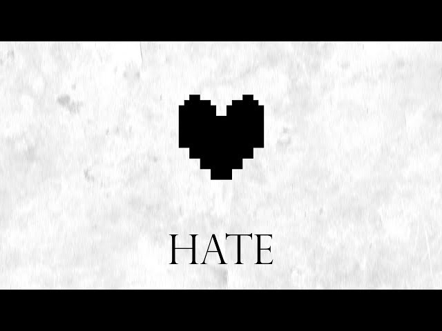 Hate - Instrumental Mix (Undertale)