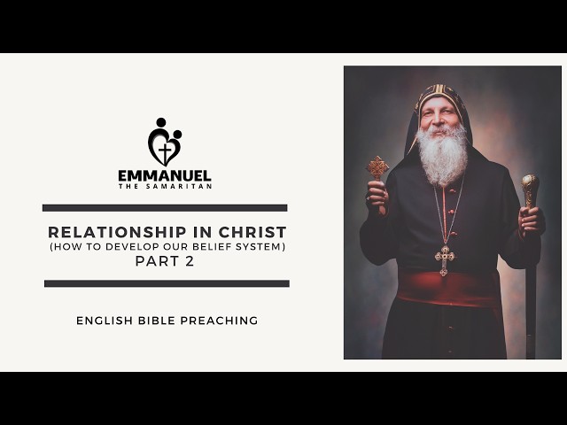 ETS (English) | 24.07.2026 Relationship in Christ (How to Develop Our Belief System) | Part 2