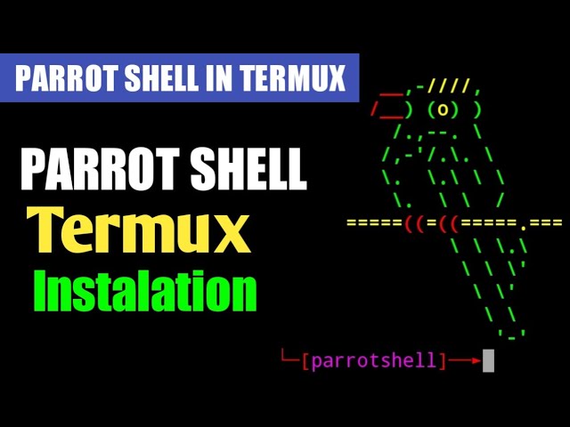 Termux tool parrot shell installation in termux | Termux advance tool