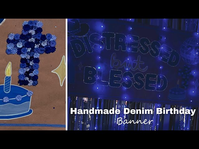 Handmade Denim Birthday Banner ✨ | Come Create With Me
