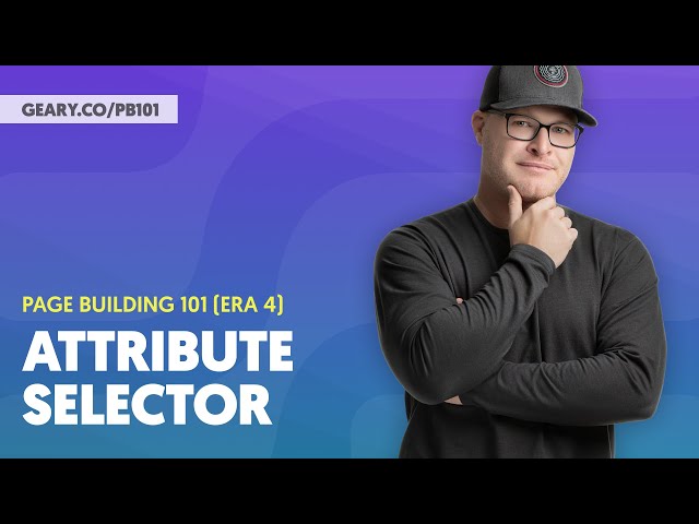 PB101 (Era 4): S3:05 - Attribute Selectors